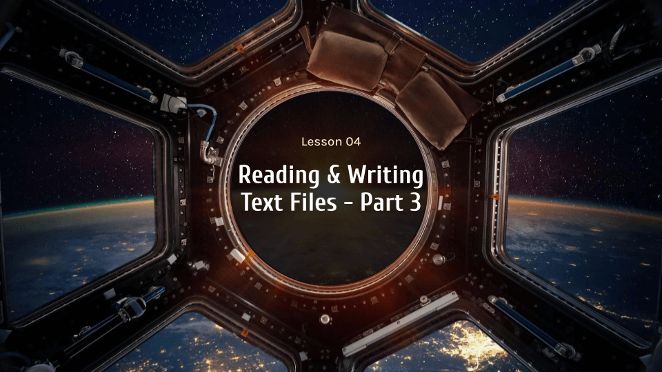 Python Class, Reading & Writing Text Files - Part 3