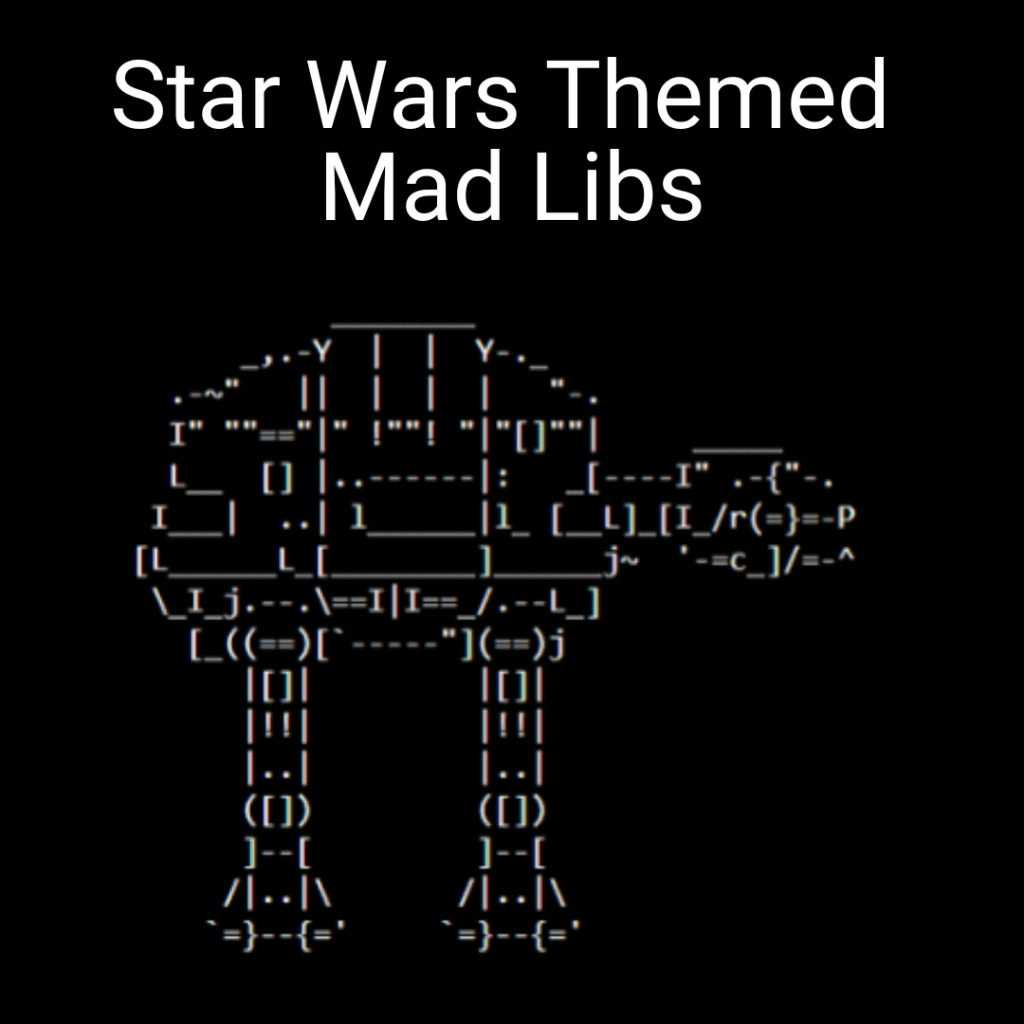 Star wars themed Mad Libs